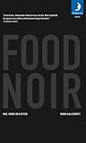 Food Noir – mat, mord och myter Food Noir – mat, mord och myter