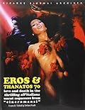 Eros & Thanatos. Love and death in the thrilling all'italiana. Uncut sequences from «cineromanzi». Ediz. italiana e inglese