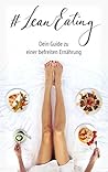 #LeanEating: Dein...