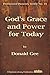God's Grace and Power for Today (Pentecostal Pioneers Book 44)