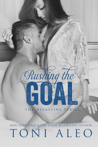 Rushing the Goal (Nashville Assassins, #6)