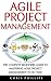 Agile Project Management by Chris Phillips