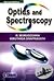 Optics and Spectroscopy [Dec 01, 2010] Murugeshan, R. and Siv... by R. Murugeshan; Kiruthiga Si...