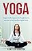 Yoga: Yoga Techniques for B...