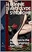 Bonnie and Clyde Syndrome: Attraction to the Most Dangerous Narcissists (Transcend Mediocrity Book 124)