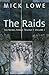 The Raids: The Nickel Range Trilogy, Volume 1
