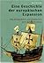 Eine Geschichte der europäischen Expansion by Horst Gründer