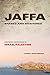 Jaffa Shared and Shattered: Contrived Coexistence in Israel/Palestine