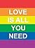 Love Is All You Need by Andrews McMeel Publishing