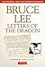 Bruce Lee Letters of the Dragon: The Original 1958-1973 Correspondence (The Bruce Lee Library)