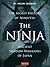 The Ninja, The Secret History of Ninjutsu: Ancient Shadow Warriors of Japan