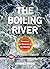 The Boiling River: Adventur...