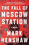 The Fall of Moscow Station