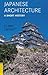 Japanese Architecture: A Short History (Tuttle Classics)