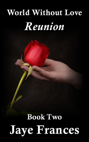 Reunion (World Without Love, #2)