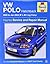 VW Polo Hatchback Petrol Service And Repair Manual: 00-02