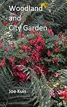 Woodland and City garden (Gardening self help) Woodland and City garden (Gardening self help)