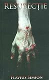 Resurecție by Flavius Simion