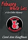 February White Lies by Carol Ann Kauffman