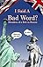 I Said A Bad Word?: Blunders of a Brit in Boston