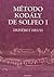 Método Kodály de Solfeo I (Musica) (Spanish Edition)