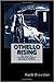 Othello Rising: the Hunt fo...