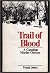 Trail of Blood: A Canadian ...