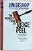 The Murder Trial of Judge Peel by Jim Bishop
