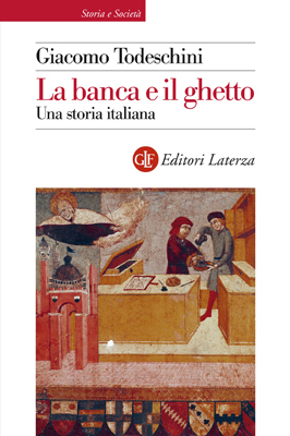 La banca e il ghetto: Una storia italiana