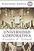 Universidad Corporativa. Origen, configuración del mercado de capacitación corporativa y beneficios de su creación. (Business Systems nº 5) (Spanish Edition)
