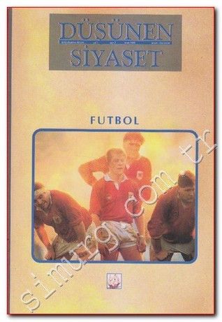 Düşünen Siyaset 2: Futbol