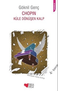 Chopin - Küle Dönüşen Kalp