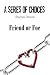 Friend or Foe (A Series of Choices Book 3)