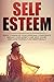 Self-Esteem by New Familiar Publishing