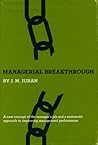Managerial Breakthrough; a New Concept of the Manager's Job