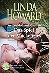 Das Spiel der Mackenzies by Linda Howard