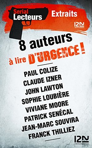 Recueil Serial Lecteurs 2016 (French Edition)