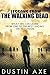 Lessons from The Walking Dead by Dustin Axe