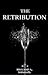 The Retribution (BHO CAMP #4)