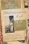 Missionary Kid by Margaret H. Essebaggers Dop...