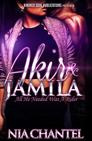 Akir & Jamila: All He Needed Was A Rider (Kindle Edition)