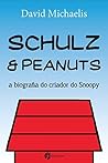 Book cover for Schulz & Peanuts: A Biografia do Criador do Snoopy (Portuguese Edition)
