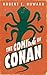 The Coming of Conan by Robert E. Howard
