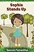 Sophie Stands Up