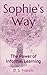 Sophie's Way: The Power of ...