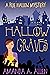 Hallow Graves (Rue Hallow M...