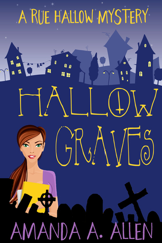 Hallow Graves (Rue Hallow Mysteries #1)