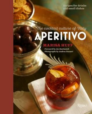 Aperitivo: The Cocktail Culture of Italy