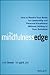 The Mindfulness Edge by Matt Tenney