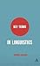 Key Terms in Linguistics